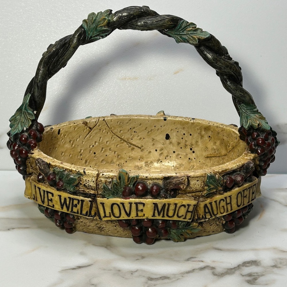 Wine Grape Vineyard Basket Bowl Live Well Love Much Laugh Often Resin Decor